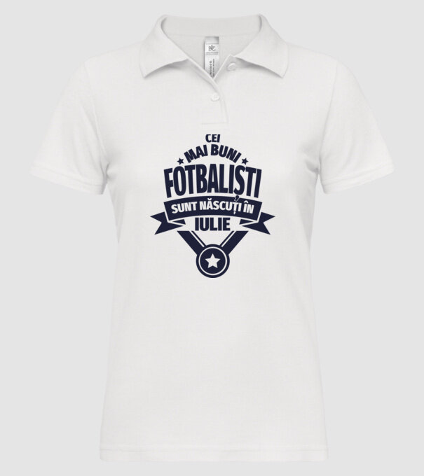 Cei mai buni fotbaliști sunt născuți în Iulie model alb pe tricou