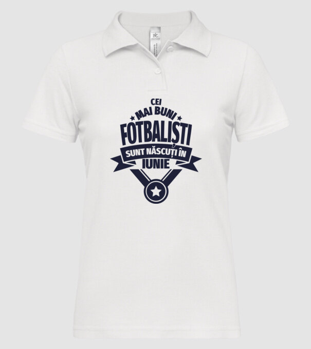 Cei mai buni fotbaliști sunt născuți în Iunie model alb pe tricou