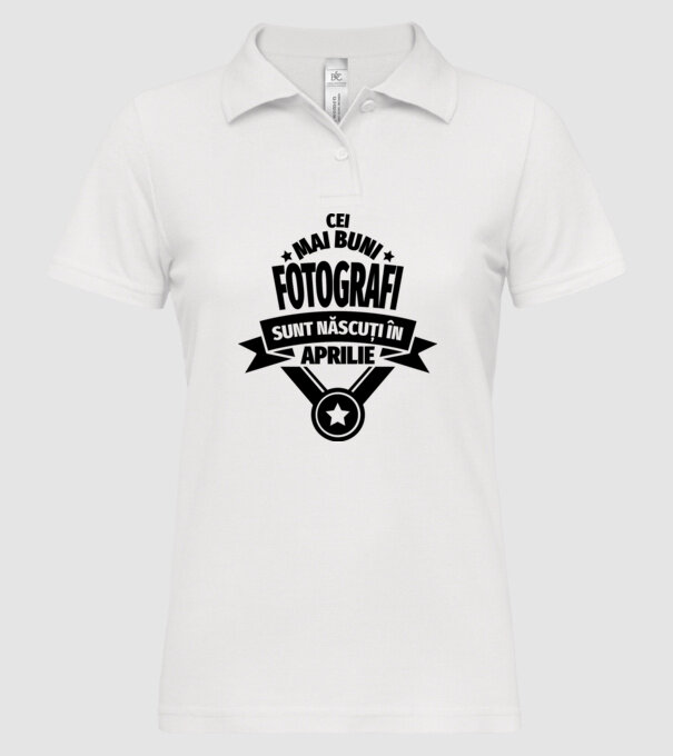 Cei mai buni fotografi sunt născuți în aprilie model alb pe tricou