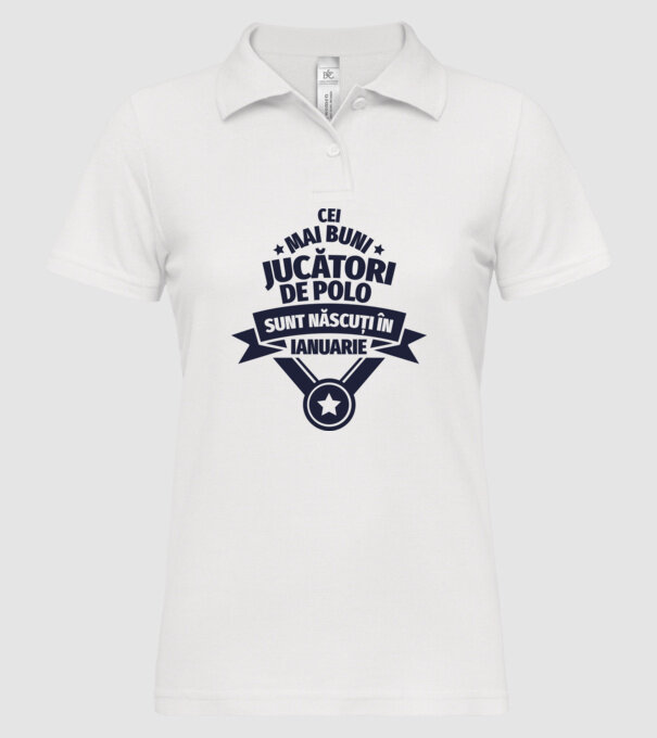 Cei mai buni jucători de polo sunt născuți în Ianuarie model alb pe tricou