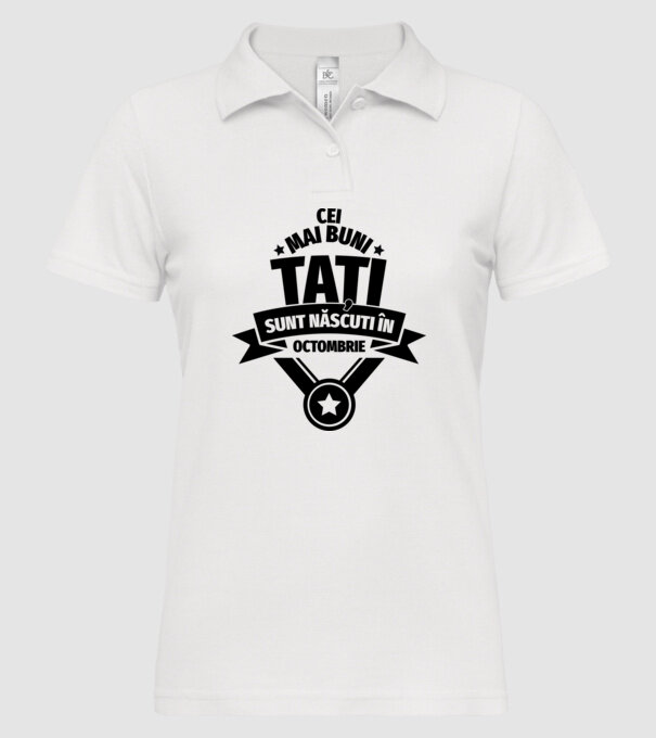 Cei mai buni Tați sunt născuți în octombrie. model alb pe tricou