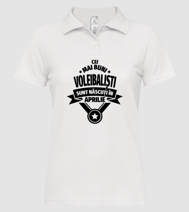 Cei mai buni voleibaliști sunt născuți în Aprilie model alb pe tricou