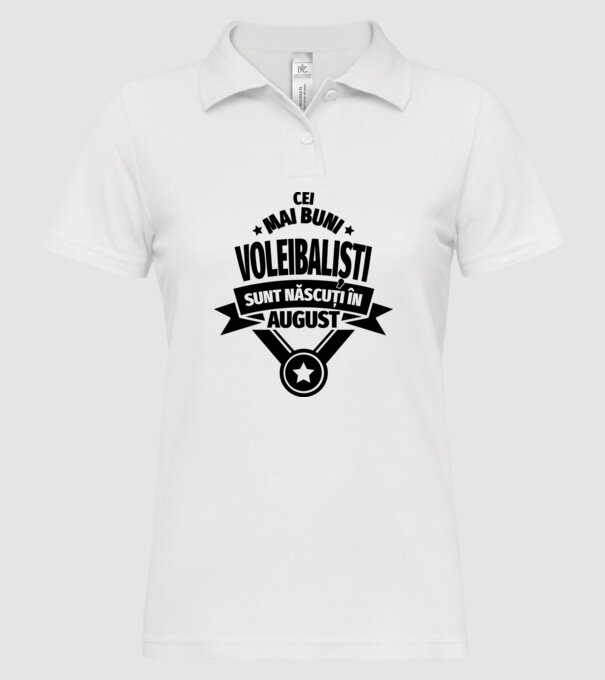 Cei mai buni voleibaliști sunt născuți în August model alb pe tricou