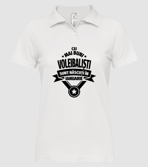 Cei mai buni voleibaliști sunt născuți în Ianuarie model alb pe tricou
