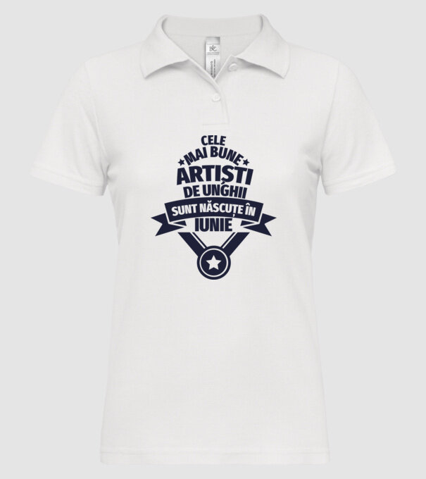 Cei mai buni artiști de unghii sunt născuți în Iunie model alb pe tricou