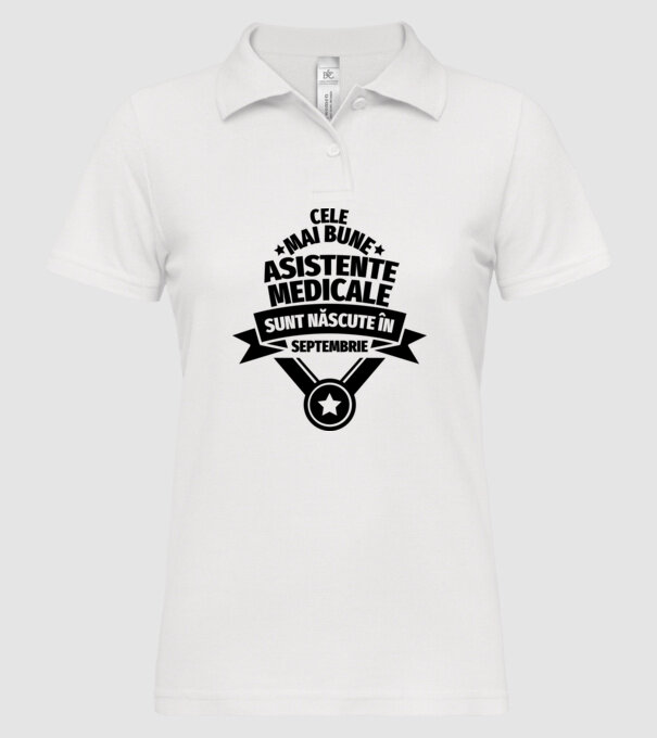 Cele mai bune asistente medicale sunt născute în septembrie model alb pe tricou