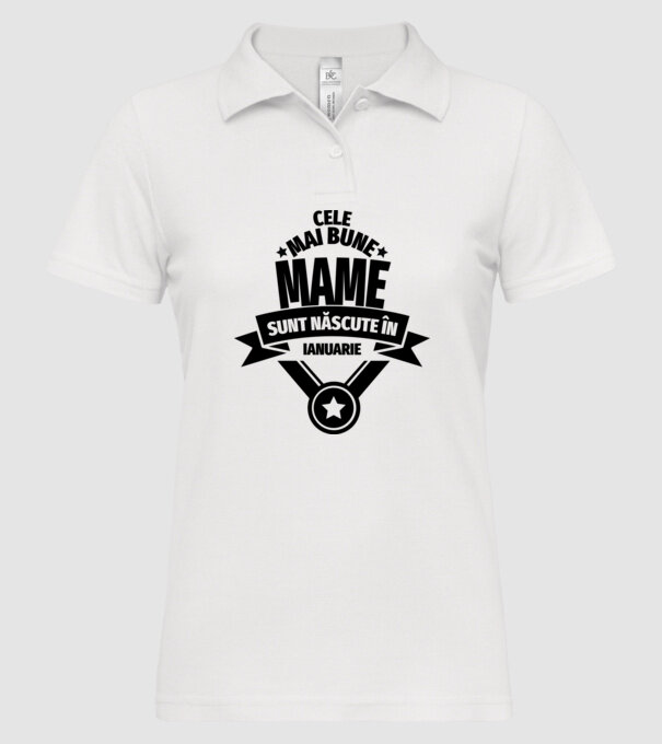 Cele mai bune mame sunt născute în ianuarie. model alb pe tricou