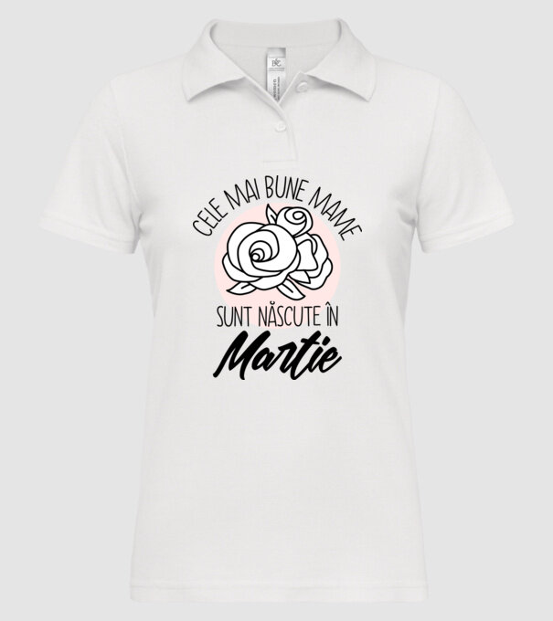 Cele mai bune mame sunt născute în Martie model alb pe tricou