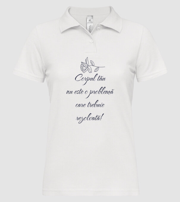 corpul tău nu este o problemă care trebuie rezolvată! model alb pe tricou
