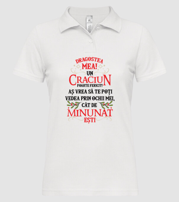 Dragostea mea! Un Crăciun foarte fericit! Aș vrea să te poți vedea prin ochii mei, cât de minunat ești model alb pe tricou