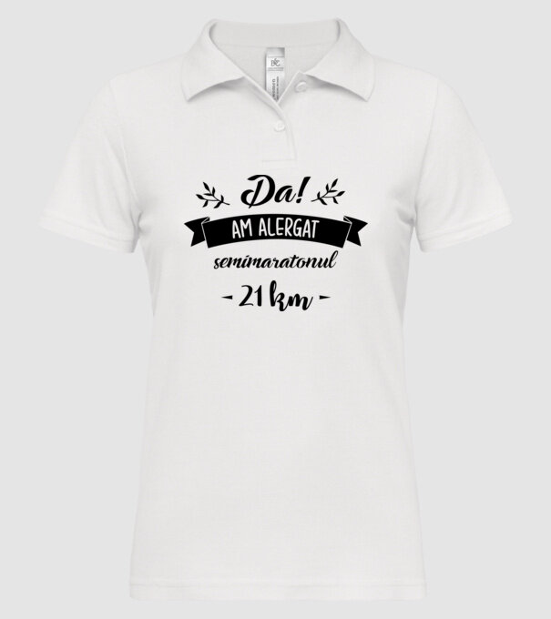 Da, am alergat semimaratonul - 21 km model alb pe tricou
