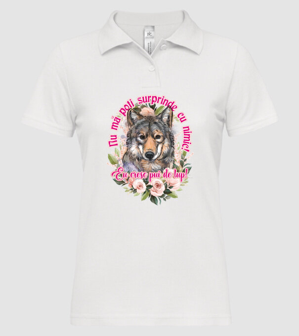 Nu mă poți surprinde cu nimic! Eu cresc pui de lup! model alb pe tricou