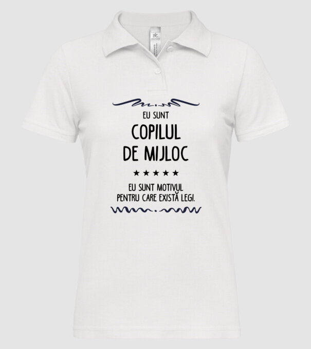 Eu sunt copilul de mijloc, eu sunt motivul pentru care există legi. model alb pe tricou