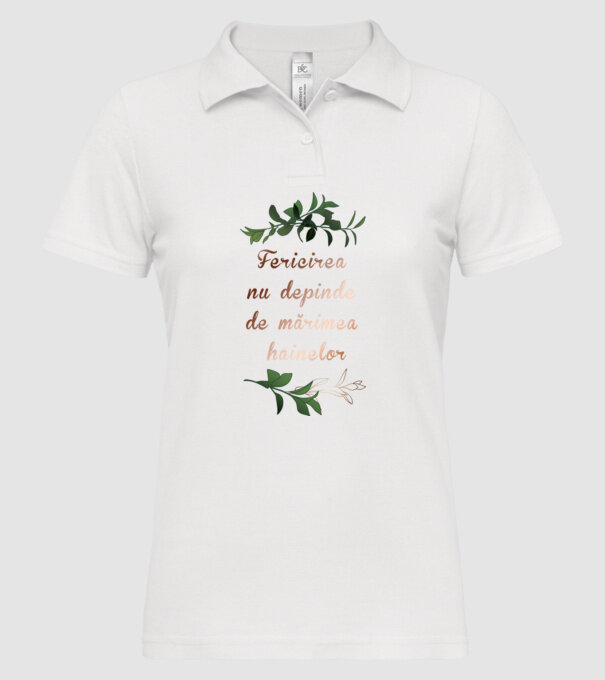 fericirea nu depinde de mărimea hainelor model alb pe tricou