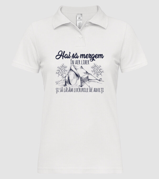 Hai să mergem în aer liber și să lăsăm lucrurile de adulți model alb pe tricou
