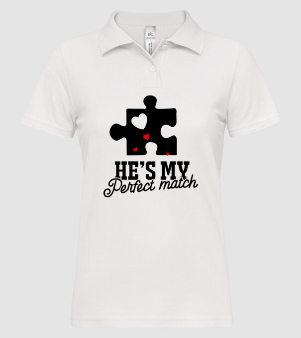 He is my perfect match model alb pe tricou