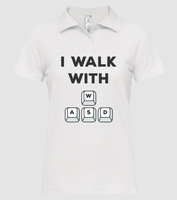 I Walk with WASD model alb pe tricou