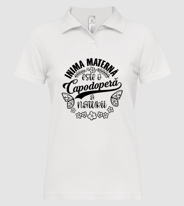 Inima maternă este o capodoperă a naturii model alb pe tricou