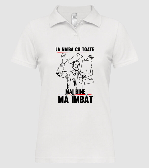la naiba cu toate, mai bine mă îmbăt model alb pe tricou