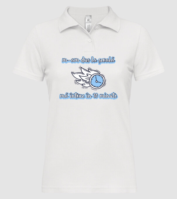 m-am dus la școală, mă întorc în 10 minute model alb pe tricou