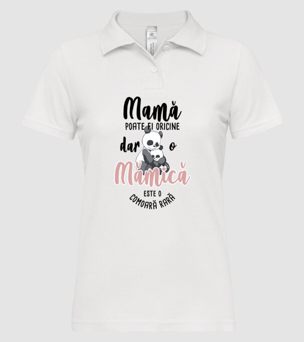 mamă poate fi oricine, dar o mămică este o comoară rară model alb pe tricou