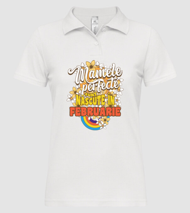 Mamele perfecte sunt născute în februarie. model alb pe tricou