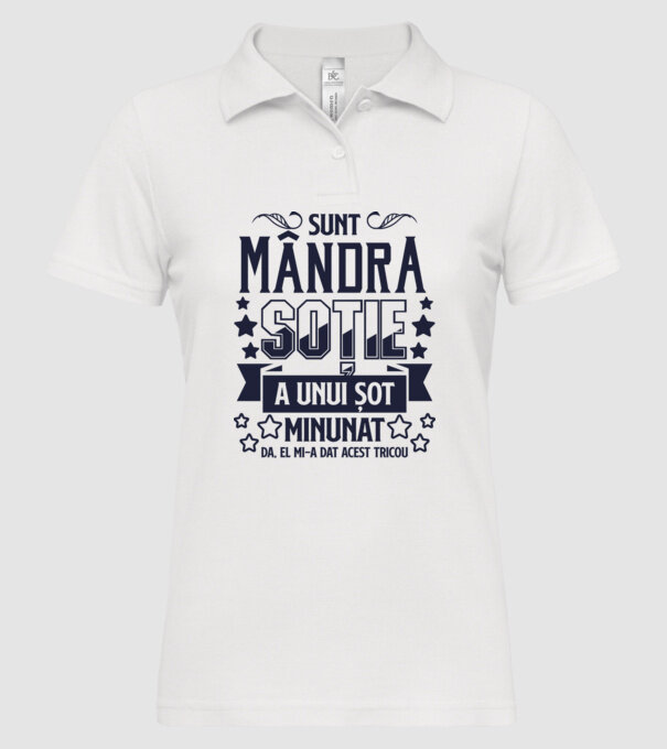 Sunt mândra soție a unui soț minunat - da, el mi-a dat acest tricou model alb pe tricou