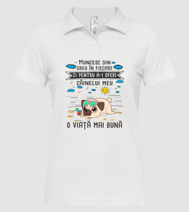 Muncesc din greu în fiecare zi pentru a-i oferi câinelui meu o viață mai bună model alb pe tricou