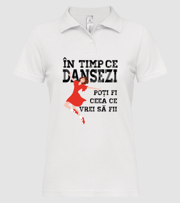 n timp ce dansezi poți fi ceea ce vrei să fii - în acel moment ,D2509335 model alb pe tricou