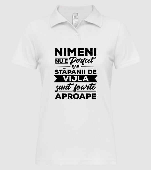 nimeni nu e perfect, dar stăpânii de vijla sunt foarte aproape model alb pe tricou