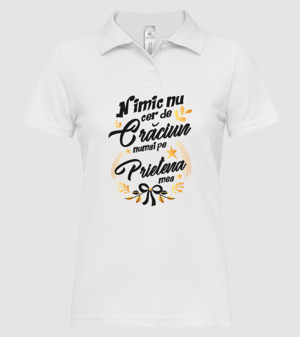 nimic nu cer de Crăciun, numai pe prietena mea model alb pe tricou