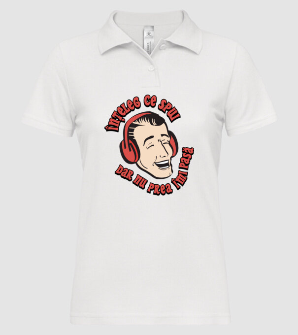 înțeleg ce spui, dar nu prea îmi pasă model alb pe tricou
