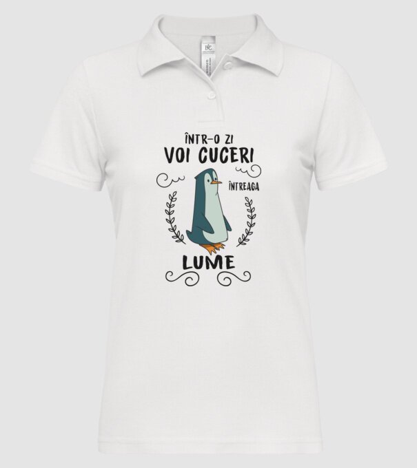 Într-o zi voi cuceri întreaga lume model alb pe tricou