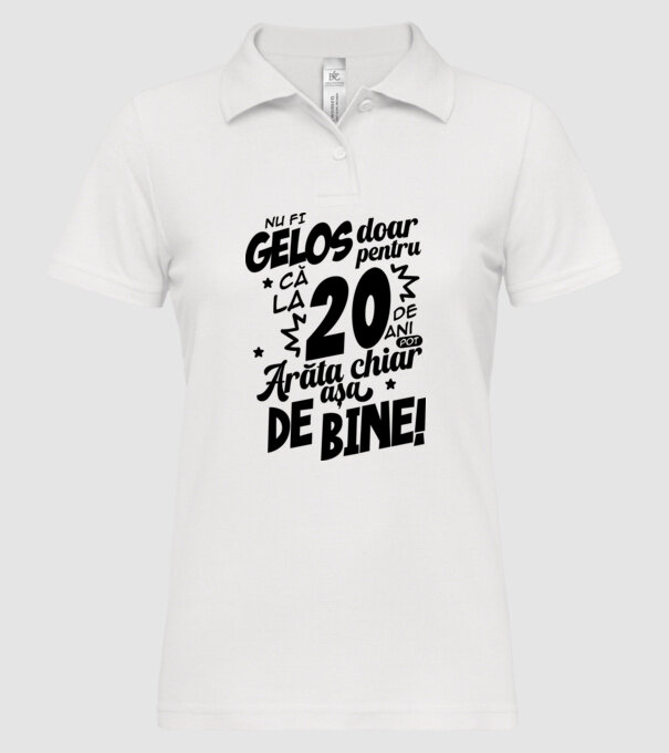 NU FI GELOS DOAR PENTRU CĂ LA 20 DE ANI model alb pe tricou