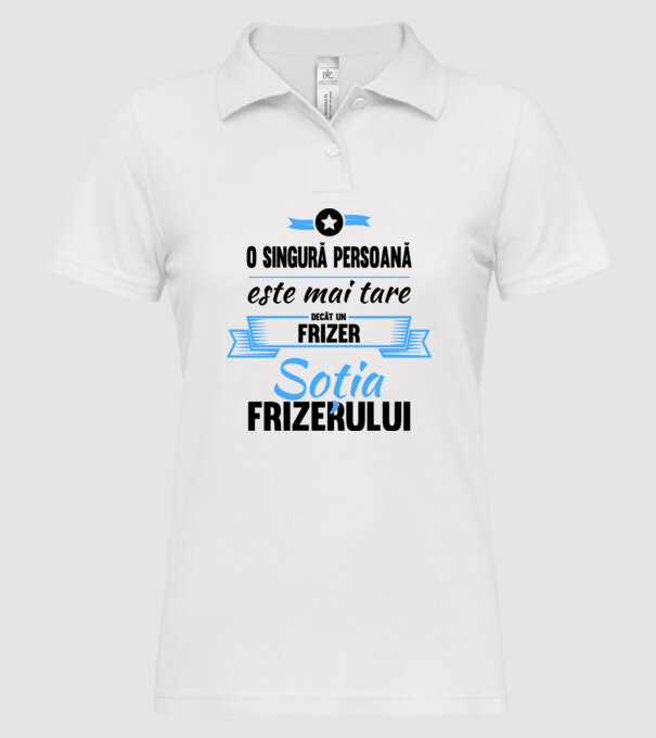 O singură persoană este mai tare decât un frizer, soția frizerului model alb pe tricou