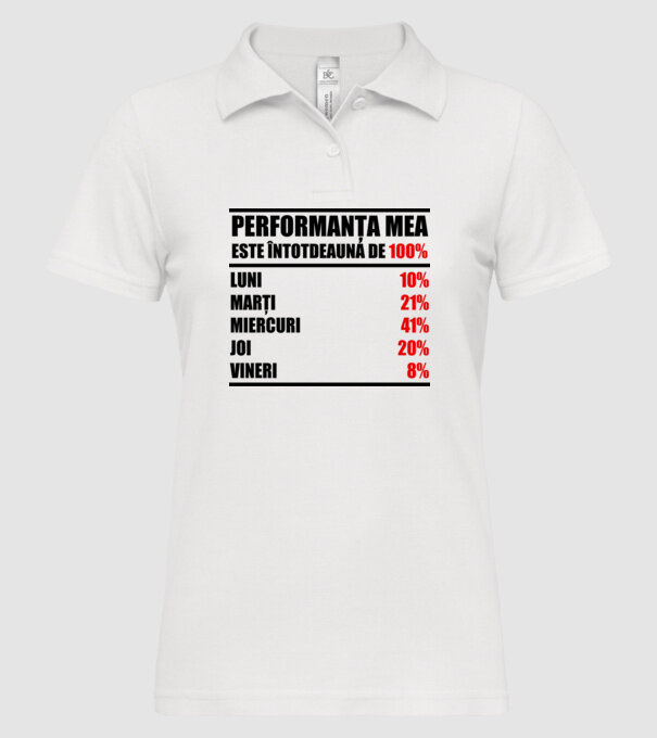 performanța mea este întotdeauna de 100% : luni, marți, miercuri, joi, vineri model alb pe tricou