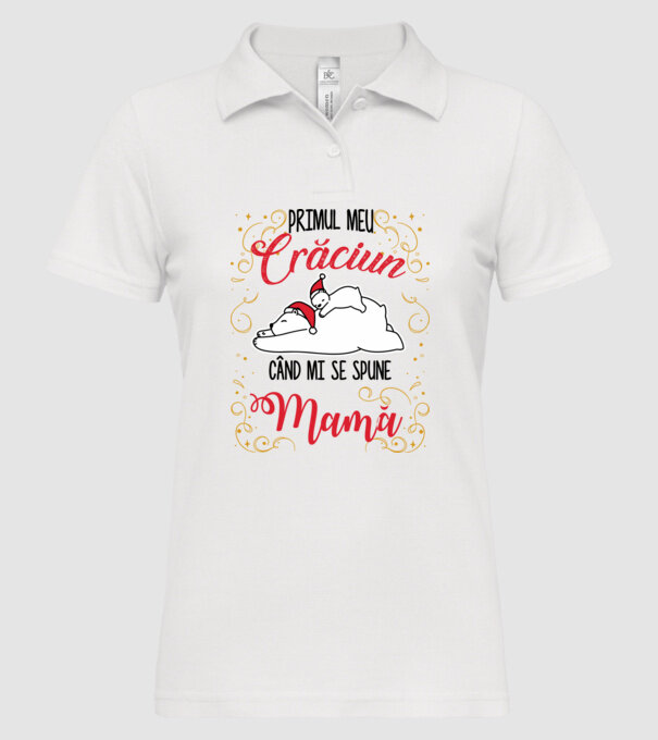 Primul meu Crăciun când mi se spune mamă! model alb pe tricou