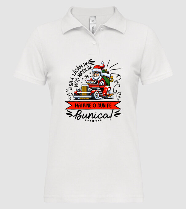 Să-l lăsăm pe Moș Nicolae, mai bine o sun pe bunica! model alb pe tricou