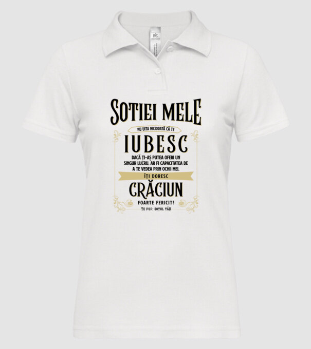 Soției mele - nu uita niciodată că te iubesc - dacă ți-aș putea oferi un singur lucru, ar fi capacitatea de a te vedea prin ochi model alb pe tricou