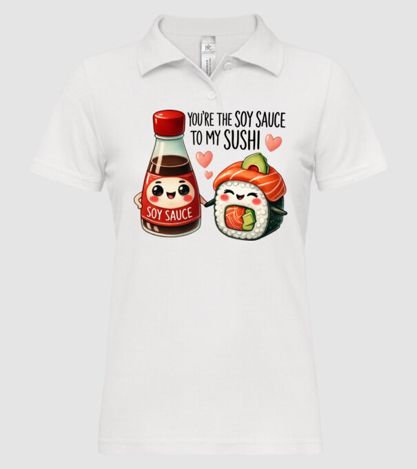 Soy Sauce to my Sushi model alb pe tricou