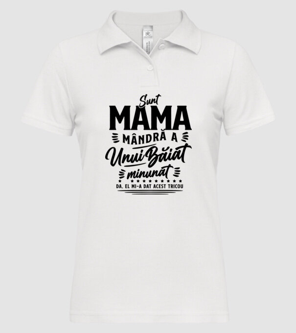 Sunt mama mândră a unui băiat minunat - da, el mi-a dat acest tricou model alb pe tricou