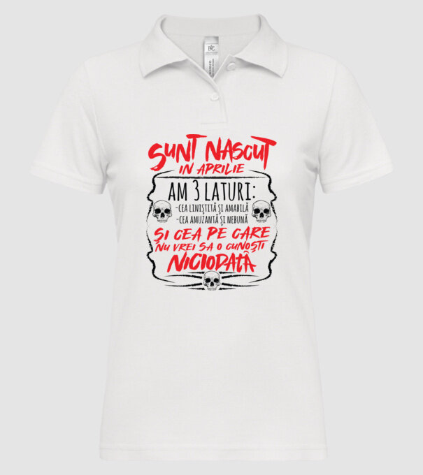 Sunt născut în aprilie, am 3 laturi model alb pe tricou