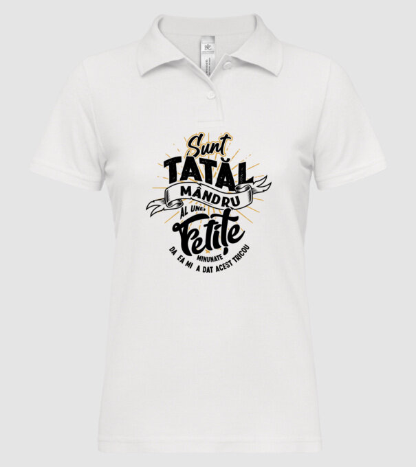Sunt tatăl mândru al unei fetițe minunate - da, ea mi-a dat acest tricou model alb pe tricou