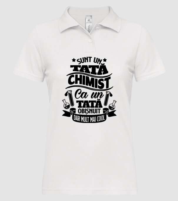 Sunt un tată chimist, ca un tată obișnuit, dar mult mai cool model alb pe tricou