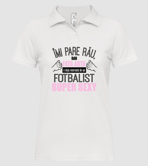 Îmi pare rău, dar fata asta e deja rezervată de un FOTBALIST super sexy model alb pe tricou