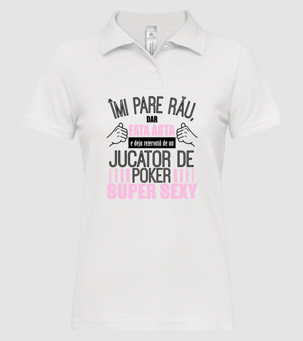 Îmi pare rău, dar fata asta e deja rezervată de un JUCĂTOR DE POKER super sexy model alb pe tricou