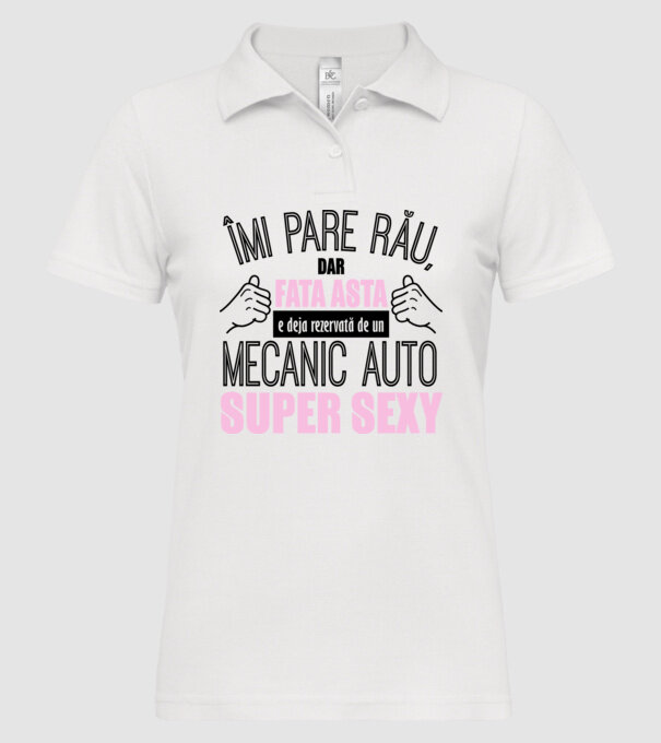 Îmi pare rău, dar fata asta e deja rezervată de un MECANIC AUTO super sexy model alb pe tricou