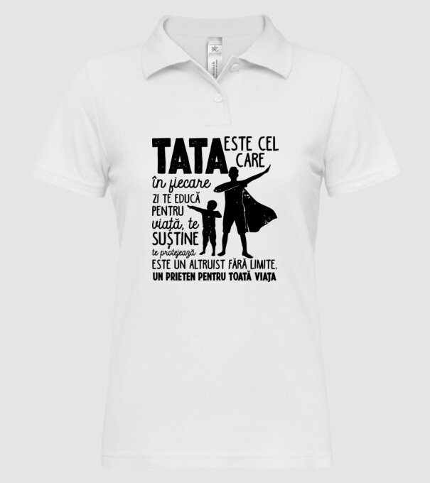 Tata este cel care în fiecare zi te educă pentru viață D5995141 model alb pe tricou