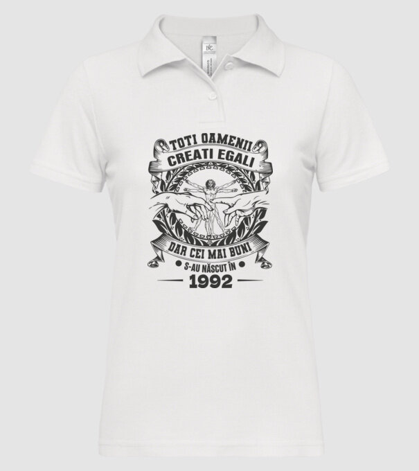 Toți oamenii sunt creați egali, dar cei mai buni s-au născut în 1992 model alb pe tricou