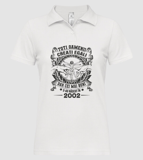 Toți oamenii sunt creați egali, dar cei mai buni s-au născut în 2002 model alb pe tricou